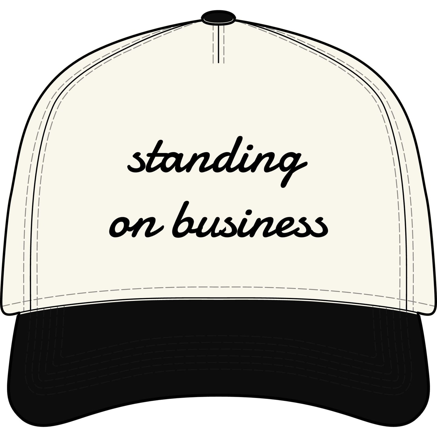 "Standing on Business" - Embroidered Two-Tone Cap
