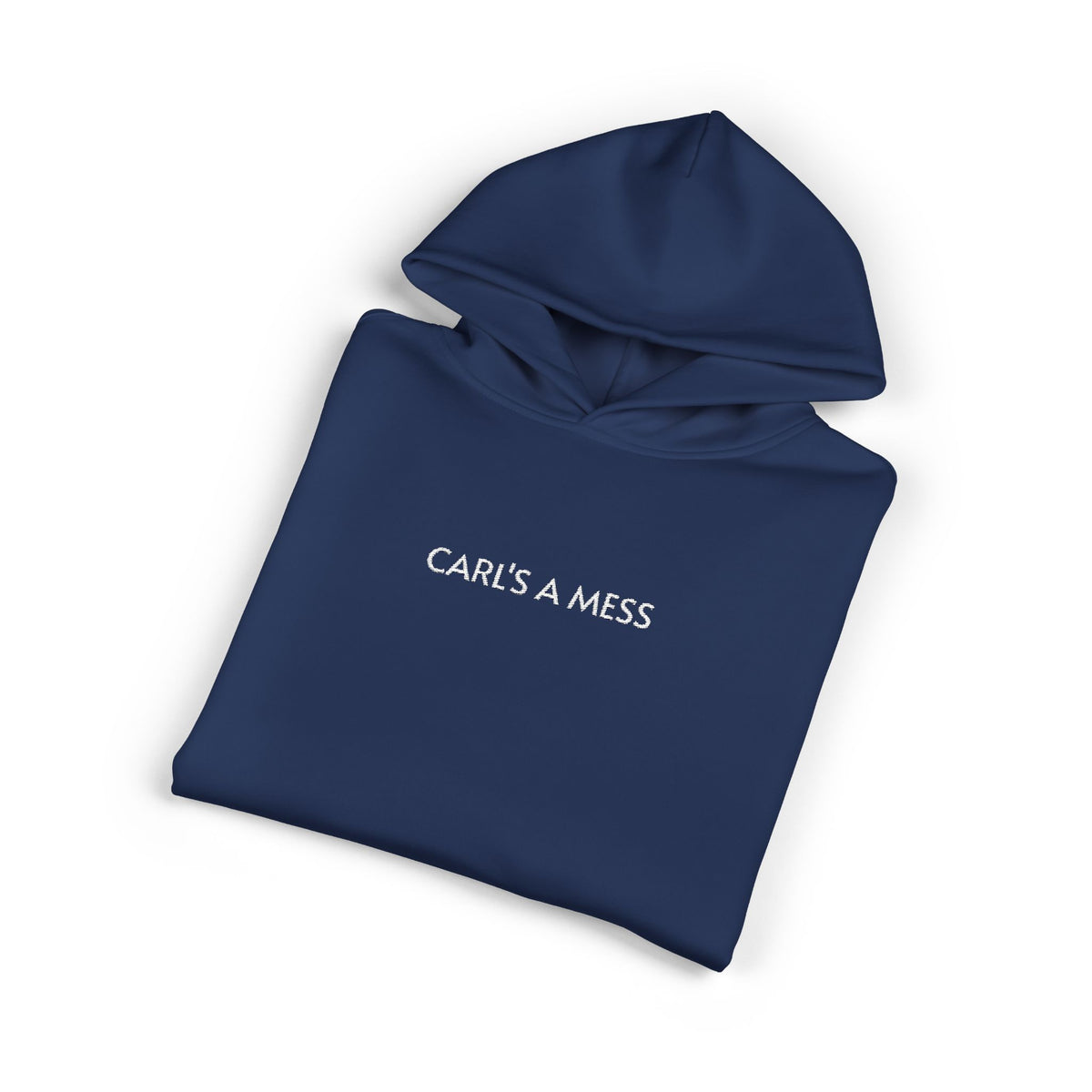 Hoodie — "Carl's A Mess" Minimal Streetwear Pullover