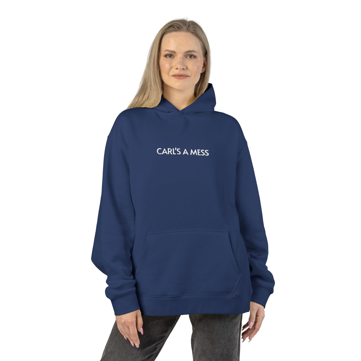 Hoodie — "Carl's A Mess" Minimal Streetwear Pullover