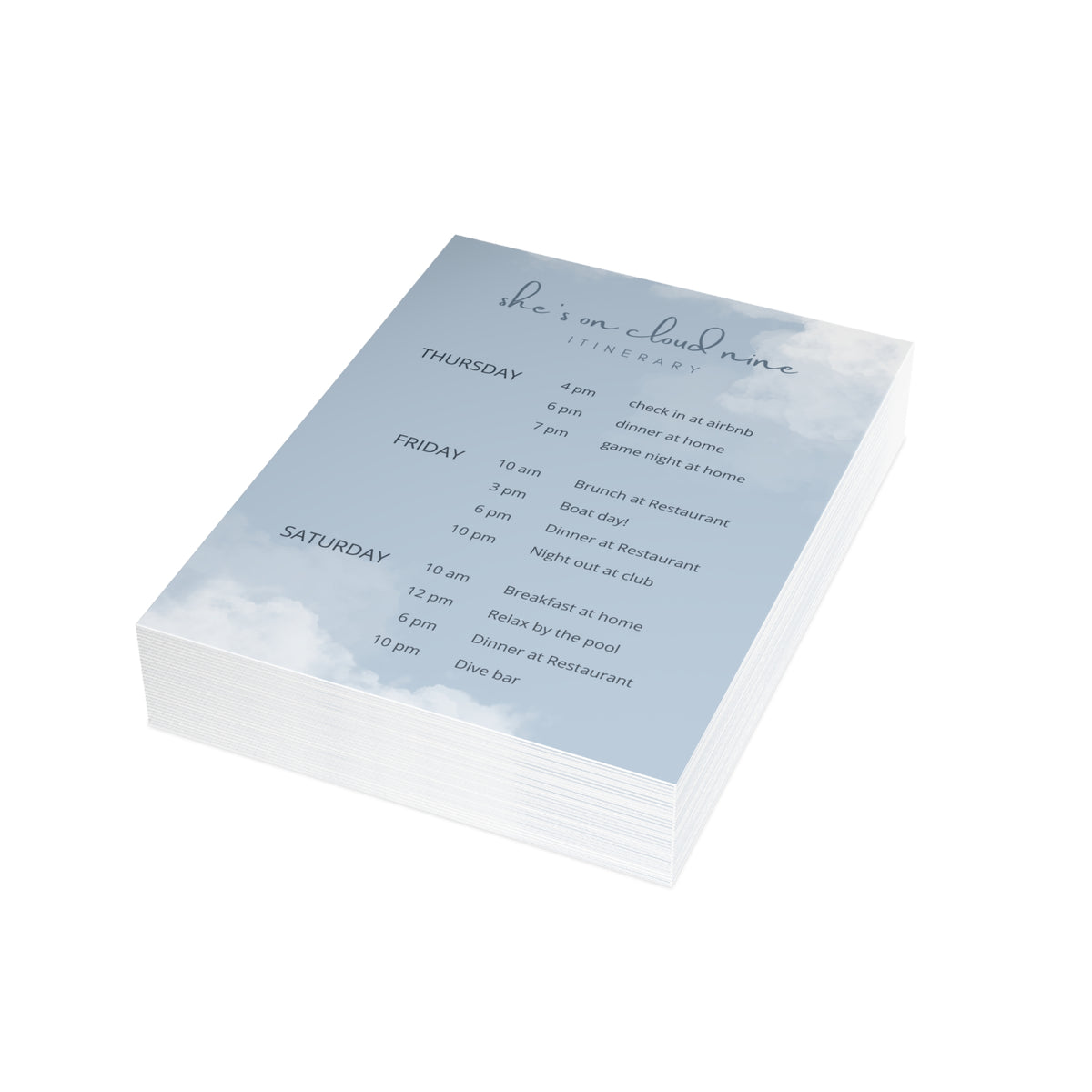 She's On Cloud Nine - Bachelorette Itinerary Printed