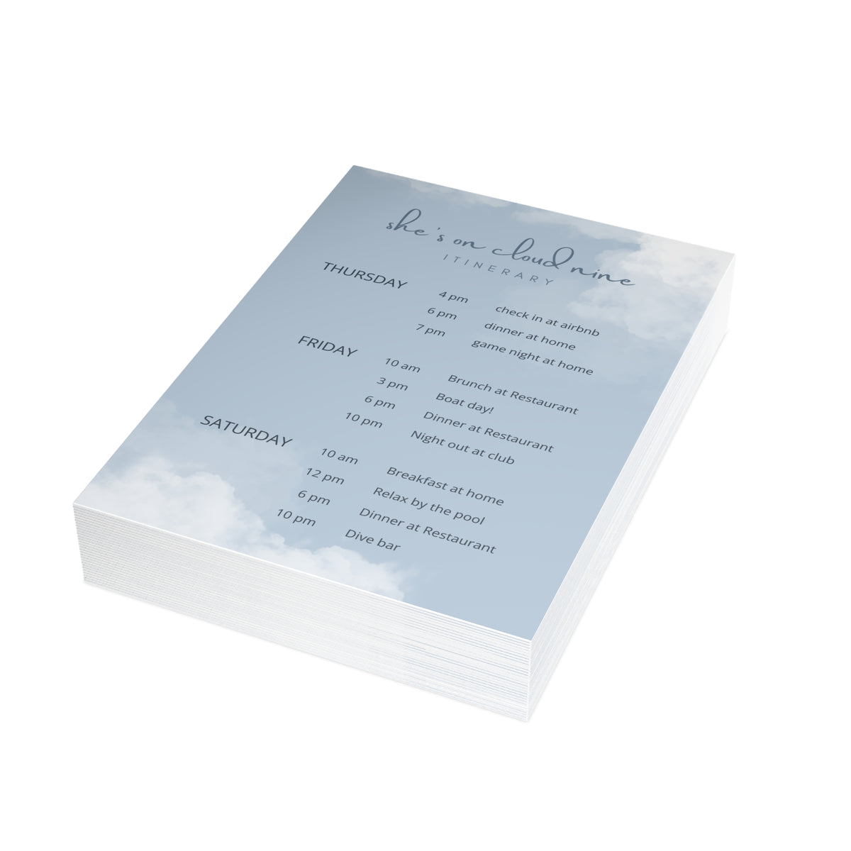 She's On Cloud Nine - Bachelorette Itinerary Printed