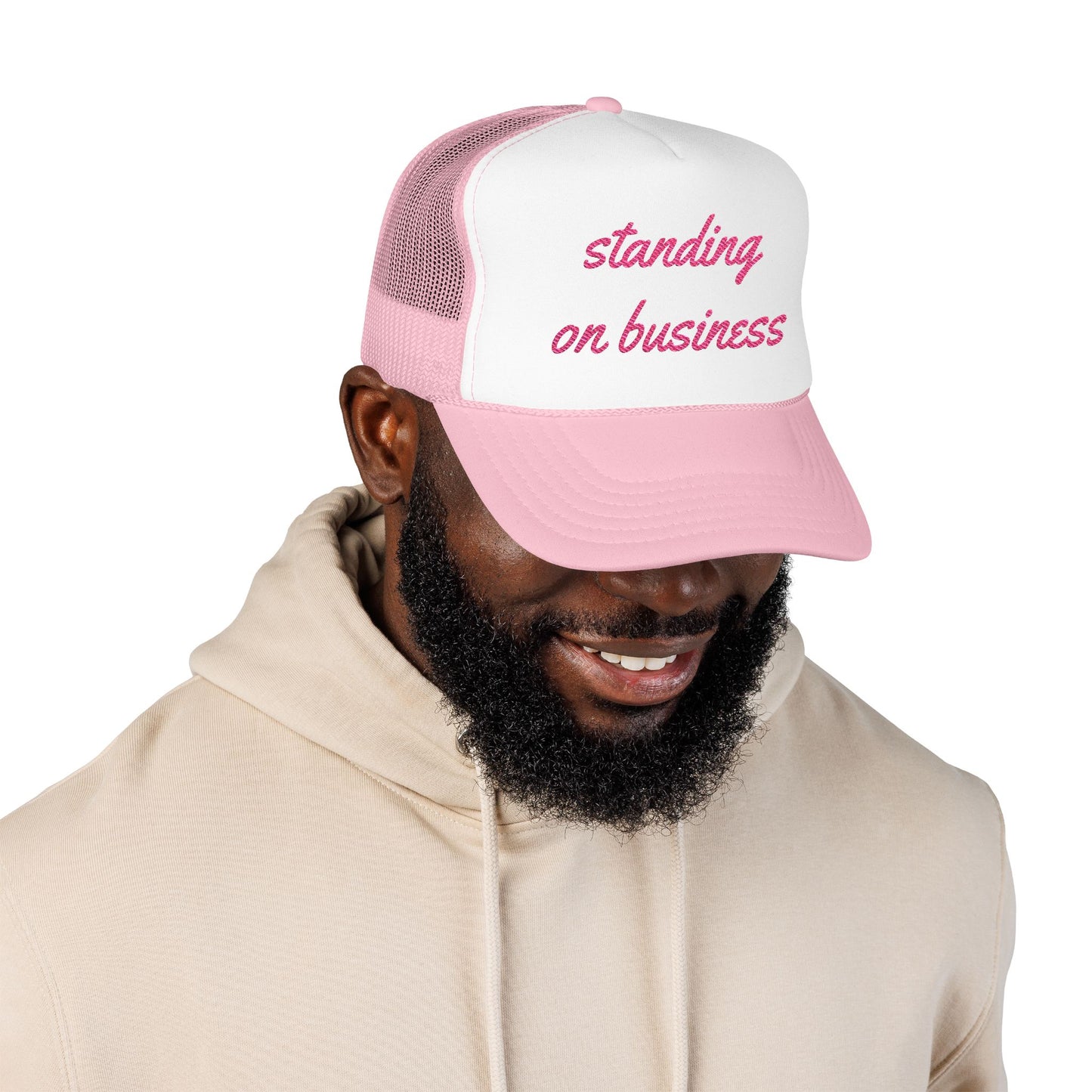 "Standing on Business" - Embroidered Foam Trucker Hat
