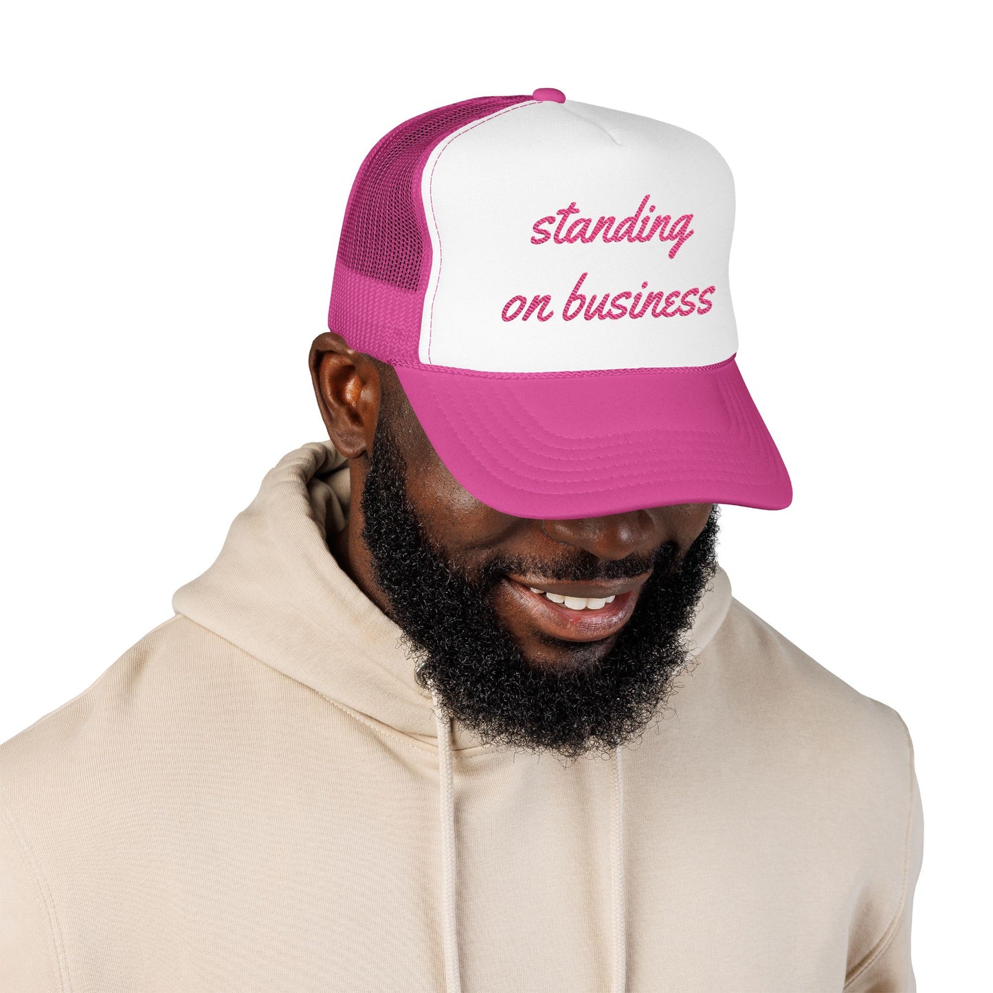 "Standing on Business" - Embroidered Foam Trucker Hat