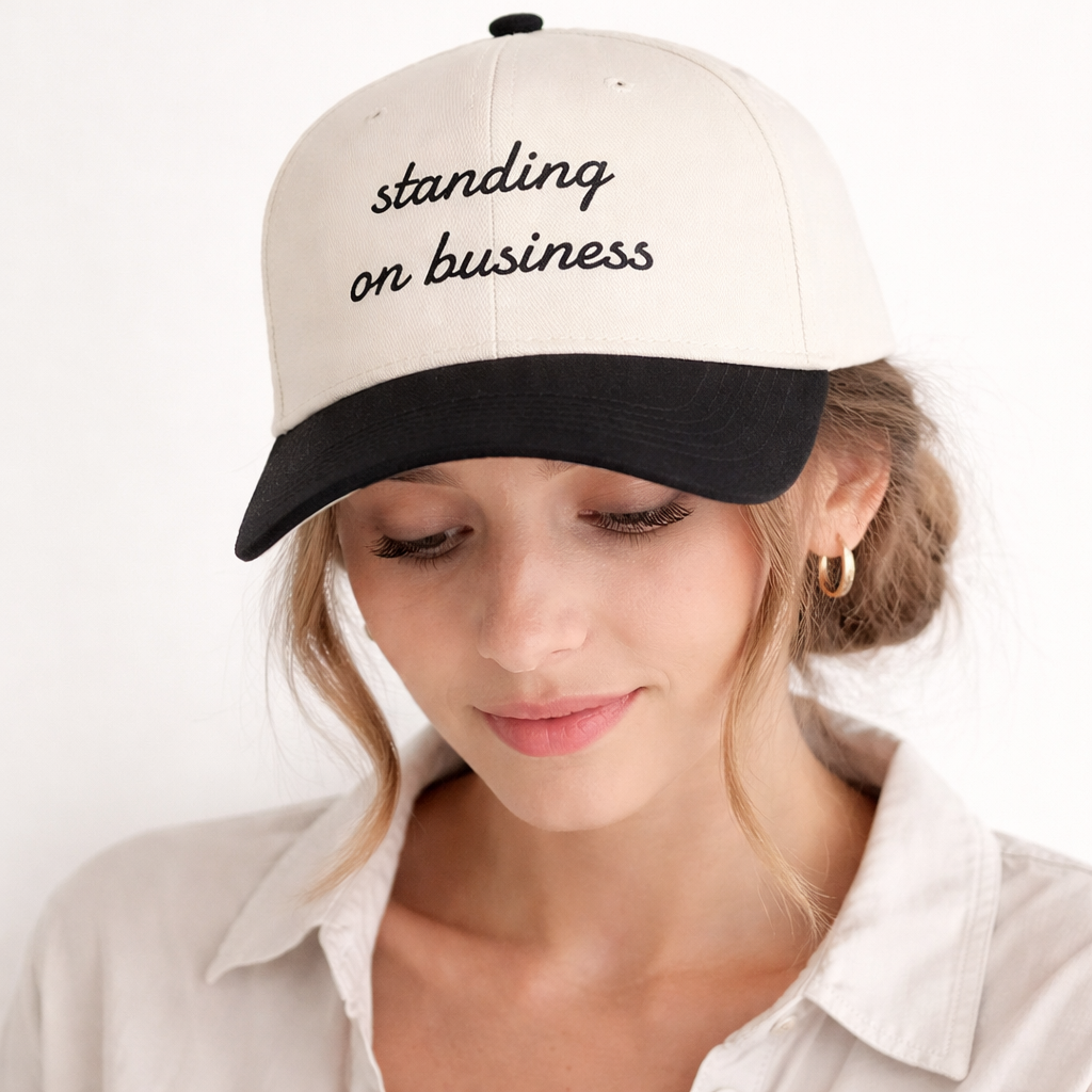 "Standing on Business" - Embroidered Two-Tone Cap