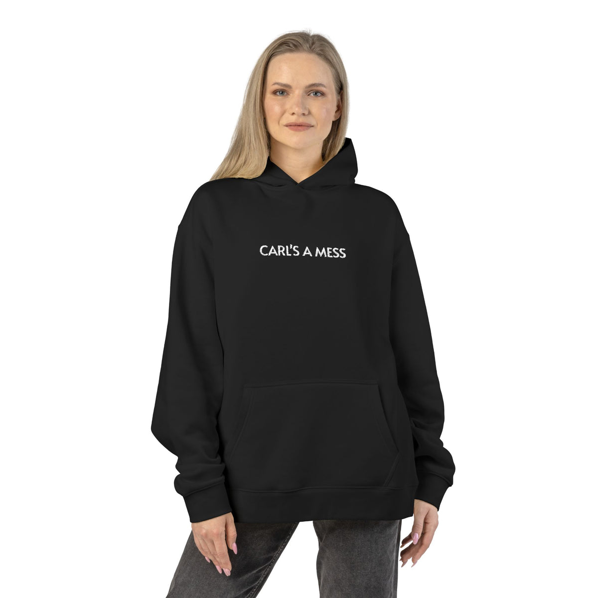Hoodie — "Carl's A Mess" Minimal Streetwear Pullover