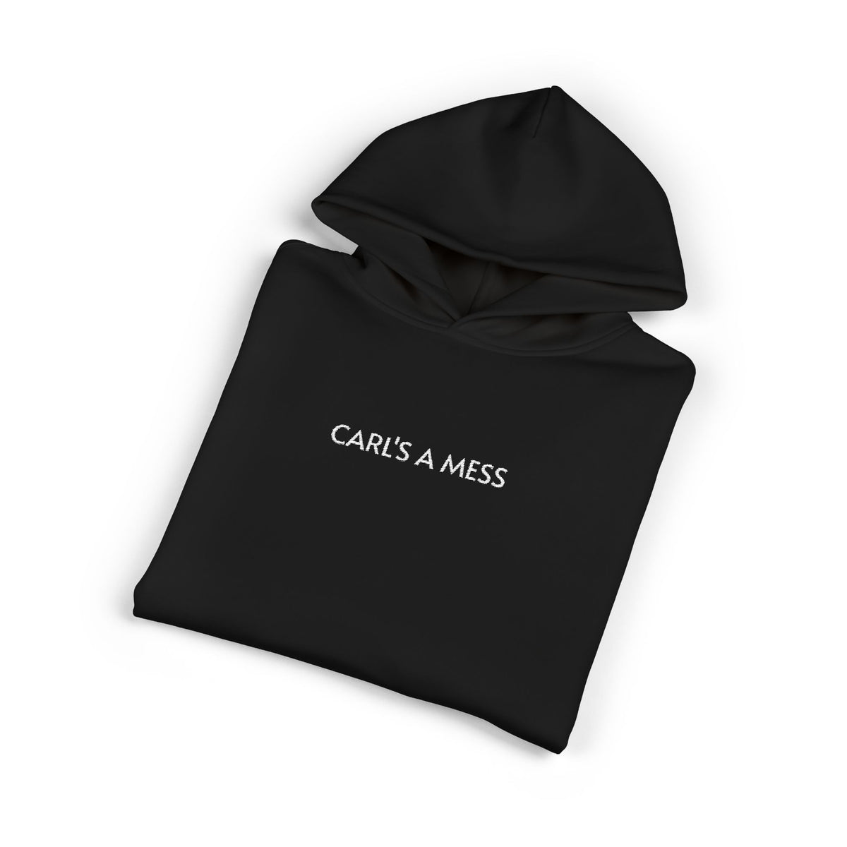 Hoodie — "Carl's A Mess" Minimal Streetwear Pullover