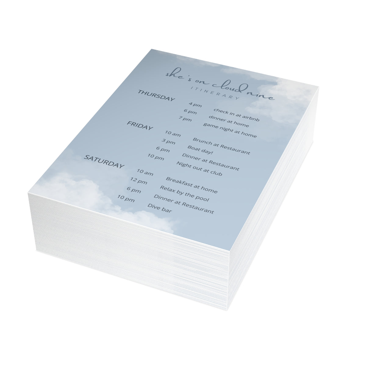 She's On Cloud Nine - Bachelorette Itinerary Printed