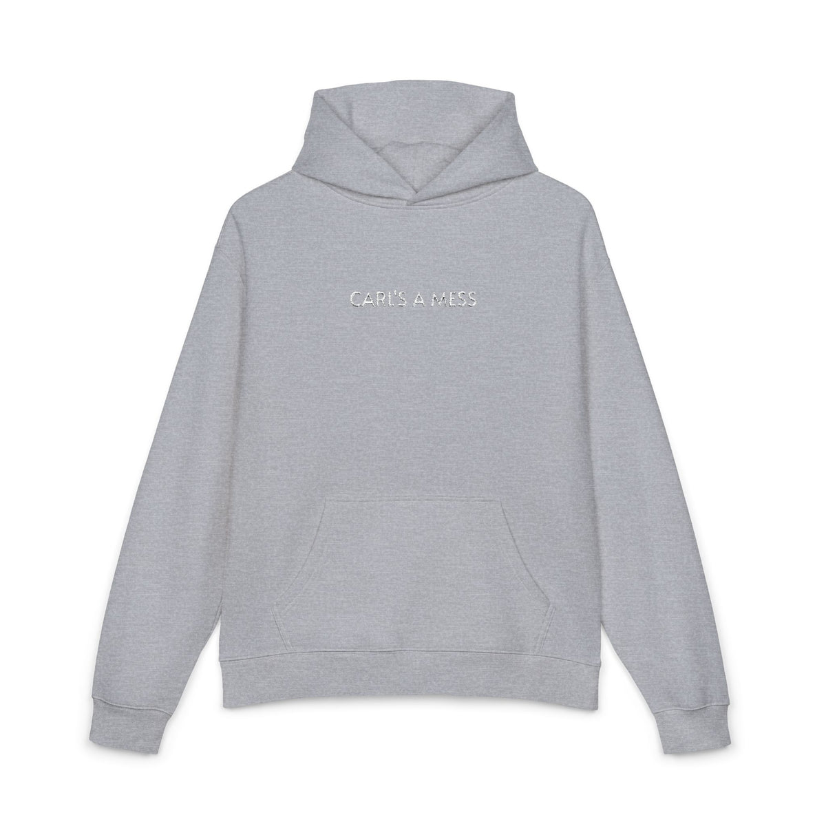 Hoodie — "Carl's A Mess" Minimal Streetwear Pullover